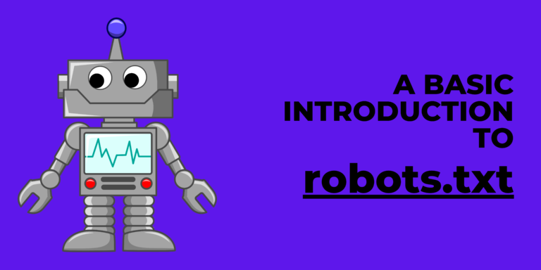 A basic introduction to robots.txt